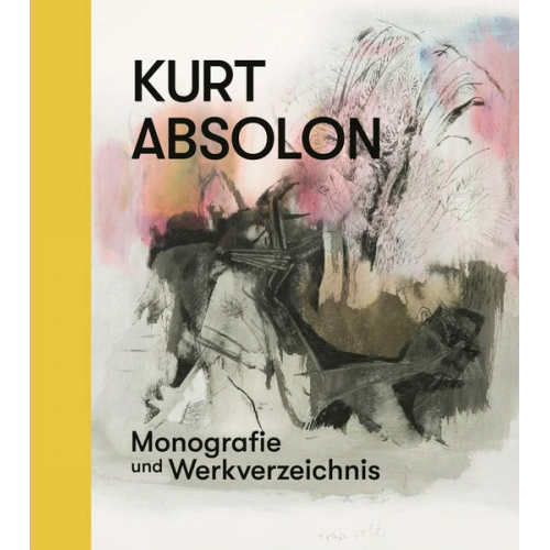 Kurt Absolon – Monografie und Werkverzeichnis