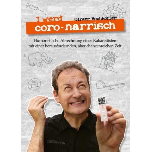 Oliver Hochkofler - I werd' coro-narrisch