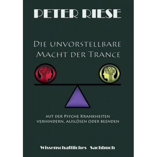 Peter Riese - Die unvorstellbare Macht der Trance