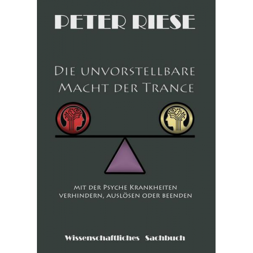 Peter Riese - Die unvorstellbare Macht der Trance