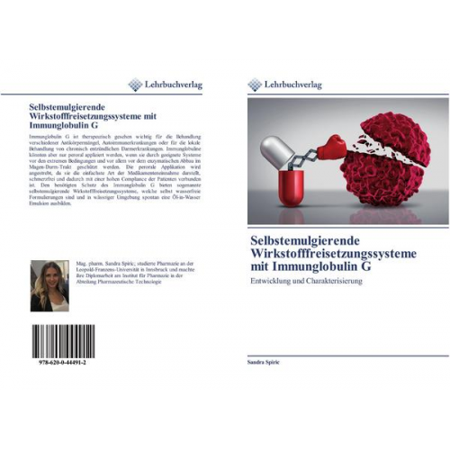 Sandra Spiric - Selbstemulgierende Wirkstofffreisetzungssysteme mit Immunglobulin G