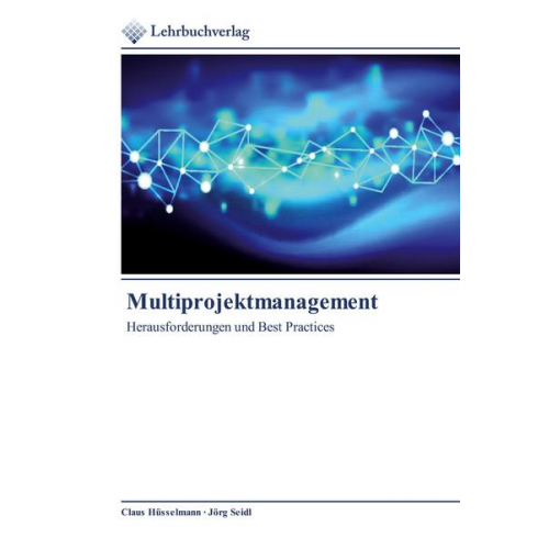 Claus Hüsselmann & Jörg Seidl - Multiprojektmanagement