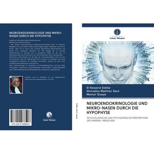 El Hassane Sidibé & Ahmadou Makhtar Seck & Momar Gueye - Neuroendokrinologie und Mikro-Nasen Durch die Hypophyse