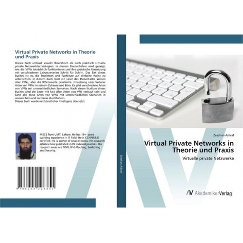 Zeeshan Ashraf - Virtual Private Networks in Theorie und Praxis