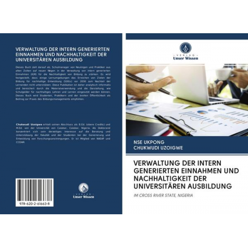 Nse Ukpong & Chukwudi Uzoigwe - Verwaltung der Intern Generierten Einnahmen und Nachhaltigkeit der Universitären Ausbildung