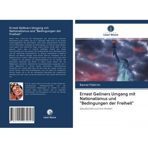 Kemal Yildirim - Ernest Gellners Umgang mit Nationalismus und 'Bedingungen der Freiheit