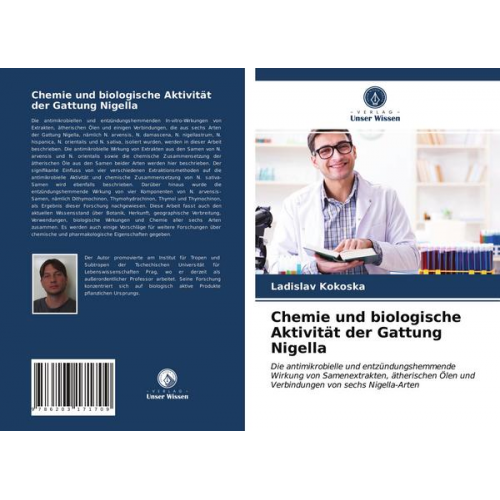 Ladislav Kokoska - Chemie und biologische Aktivität der Gattung Nigella