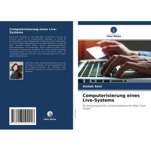 Aishah Amir - Computerisierung eines Live-Systems