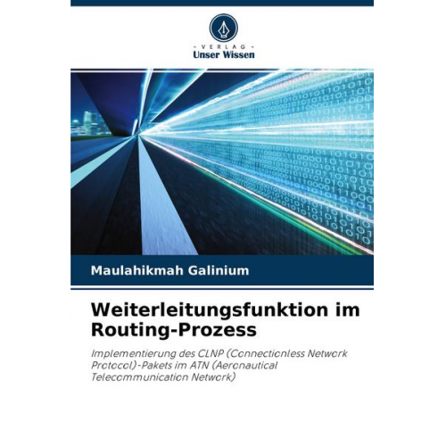 Maulahikmah Galinium - Weiterleitungsfunktion im Routing-Prozess