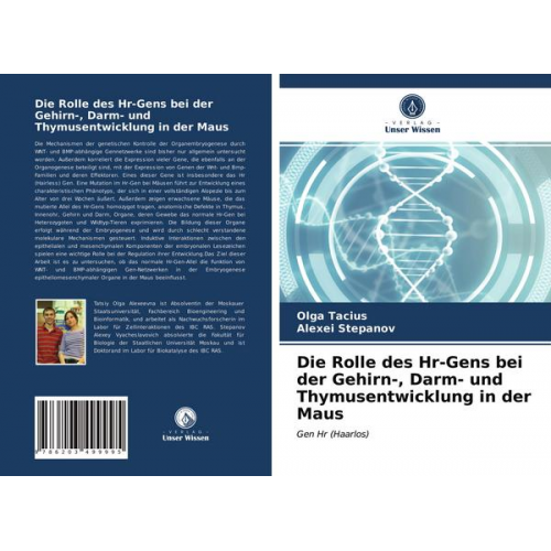 Olga Tacius & Alexei Stepanov - Die Rolle des Hr-Gens bei der Gehirn-, Darm- und Thymusentwicklung in der Maus