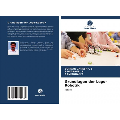 Sundar Ganesh C. S. & Eswaravel E. & Rammohan T. - Grundlagen der Lego-Robotik