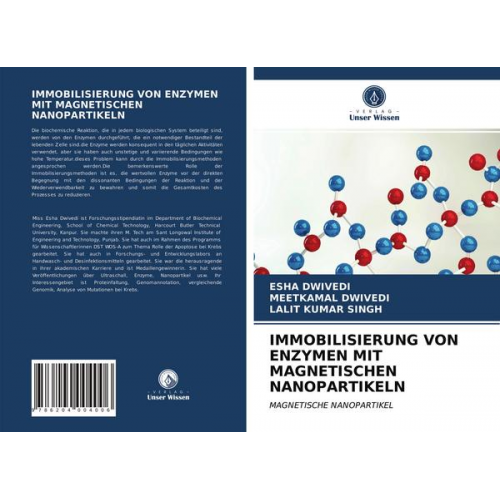 Esha Dwivedi & Meetkamal Dwivedi & Lalit Kumar Singh - Immobilisierung von Enzymen mit Magnetischen Nanopartikeln