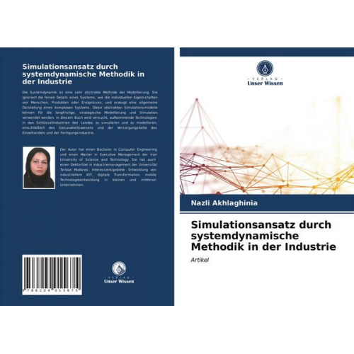 Nazli Akhlaghinia - Simulationsansatz durch systemdynamische Methodik in der Industrie