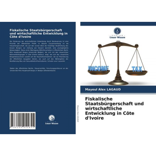 Mayeul Alex Lagaud - Fiskalische Staatsbürgerschaft und wirtschaftliche Entwicklung in Côte d'Ivoire