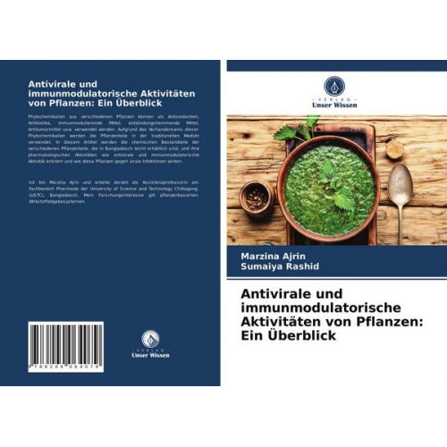 Marzina Ajrin & Sumaiya Rashid - Antivirale und immunmodulatorische Aktivitäten von Pflanzen: Ein Überblick