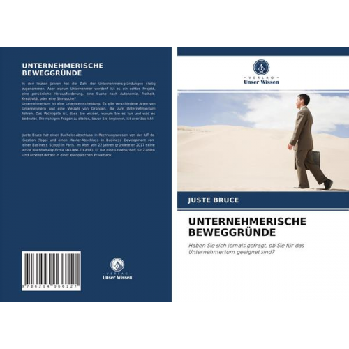 Juste Bruce - Unternehmerische Beweggründe