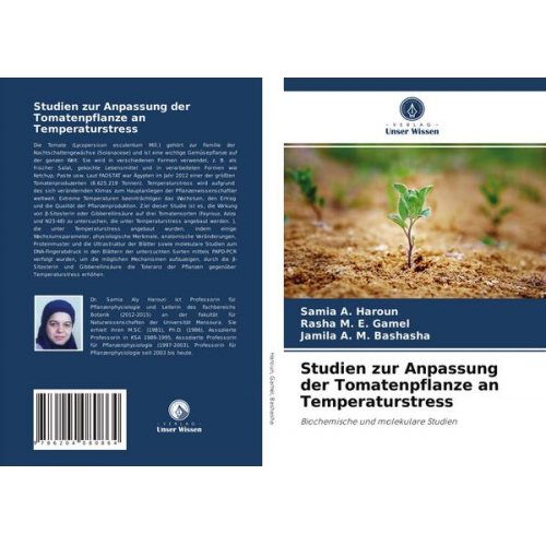 Samia A. Haroun & Rasha M. E. Gamel & Jamila A. M. Bashasha - Studien zur Anpassung der Tomatenpflanze an Temperaturstress