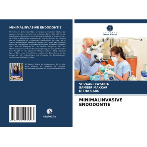 Suvaani Kataria & Sameer Makkar & Nisha Garg - Minimalinvasive Endodontie