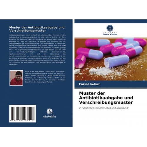 Faisal Imtiaz - Muster der Antibiotikaabgabe und Verschreibungsmuster