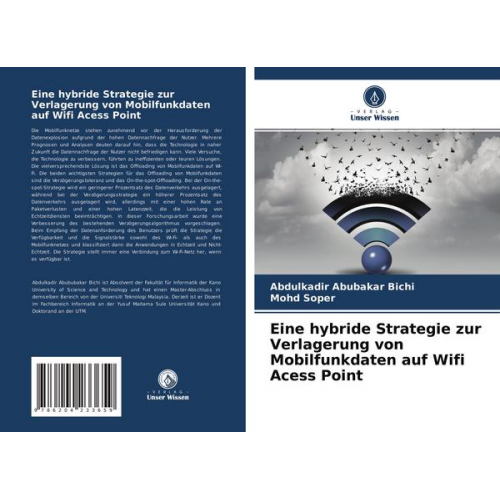 Abdulkadir Abubakar Bichi & Mohd Soper - Eine hybride Strategie zur Verlagerung von Mobilfunkdaten auf Wifi Acess Point