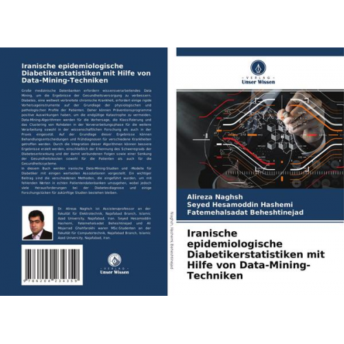 Alireza Naghsh & Seyed Hesamoddin Hashemi & Fatemehalsadat Beheshtinejad - Iranische epidemiologische Diabetikerstatistiken mit Hilfe von Data-Mining-Techniken