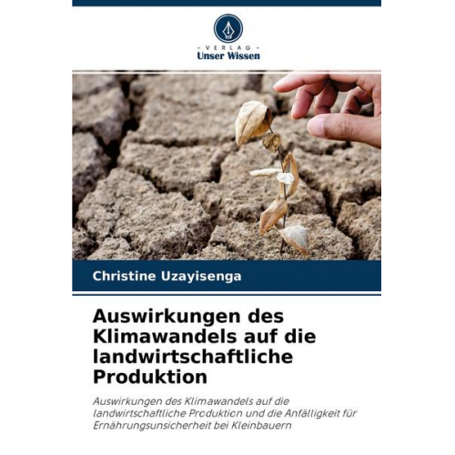 Christine Uzayisenga - Auswirkungen des Klimawandels auf die landwirtschaftliche Produktion