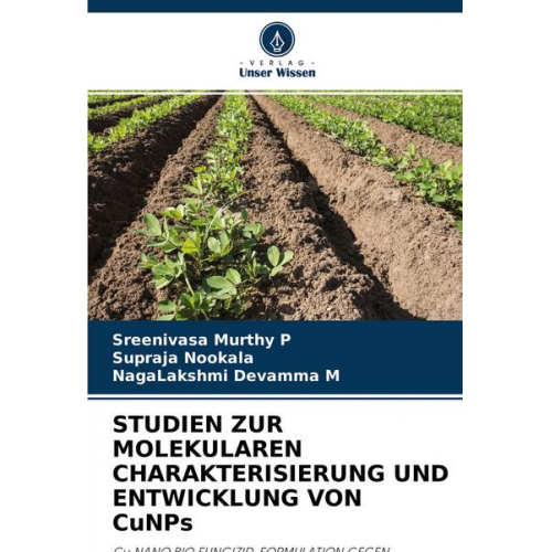 Sreenivasa Murthy P. & Supraja Nookala & NagaLakshmi Devamma M. - Studien Zur Molekularen Charakterisierung und Entwicklung von Cunps