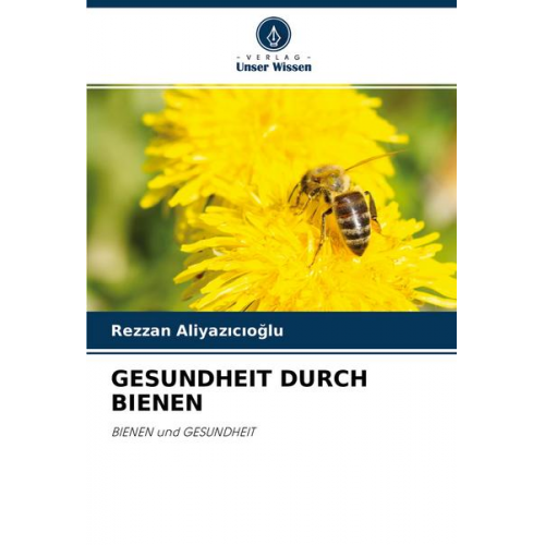 Rezzan Aliyazicioglu - Gesundheit Durch Bienen