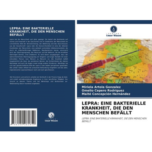 Miriela Artola González & Omelio Cepero Rodriguez & Maite Concepción Hernández - Lepra: eine Bakterielle Krankheit, die den Menschen Befällt