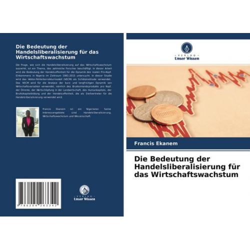 Francis Ekanem - Die Bedeutung der Handelsliberalisierung für das Wirtschaftswachstum