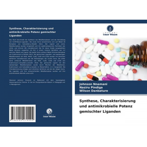 Johnson Nnamani & Nasiru Pindiga & Wilson Danbature - Synthese, Charakterisierung und antimikrobielle Potenz gemischter Liganden