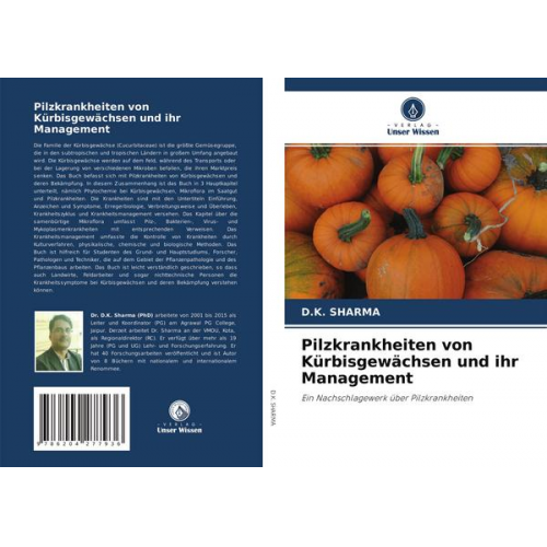 D. K. Sharma - Pilzkrankheiten von Kürbisgewächsen und ihr Management