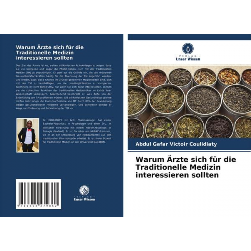 Abdul Gafar Victoir Coulidiaty - Warum Ärzte sich für die Traditionelle Medizin interessieren sollten