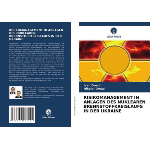 Ivan Drozd & Nikolai Drozd - Risikomanagement in Anlagen des Nuklearen Brennstoffkreislaufs in der Ukraine