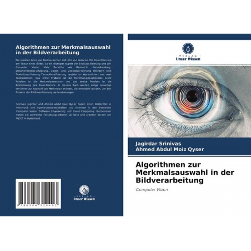 Jagirdar Srinivas & Ahmed Abdul Moiz Qyser - Algorithmen zur Merkmalsauswahl in der Bildverarbeitung