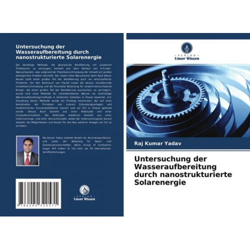 Raj Kumar Yadav - Untersuchung der Wasseraufbereitung durch nanostrukturierte Solarenergie