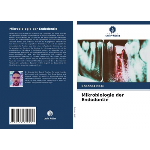 Shahnaz Nabi - Mikrobiologie der Endodontie