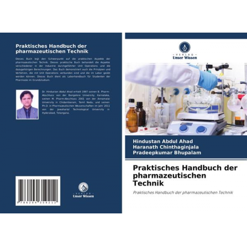 Hindustan Abdul Ahad & Haranath Chinthaginjala & Pradeepkumar Bhupalam - Praktisches Handbuch der pharmazeutischen Technik