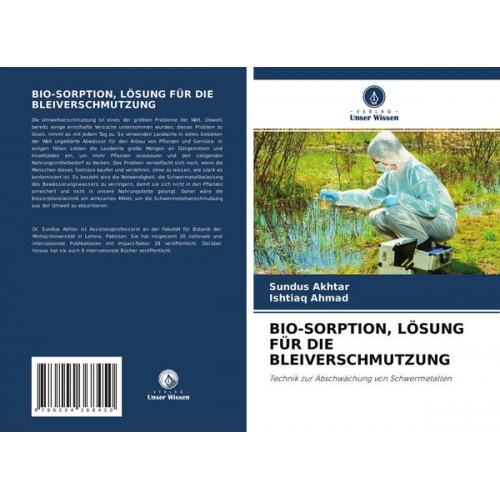 Sundus Akhtar & Ishtiaq Ahmad - Bio-Sorption, Lösung für die Bleiverschmutzung