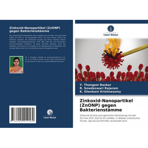 Y. Thangam Baskar & R. Sowdeswari Rajaram & K. Shenkani Krishnasamy - Zinkoxid-Nanopartikel (ZnONP) gegen Bakterienstämme