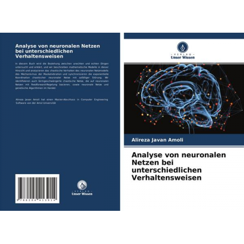 Alireza Javan Amoli - Analyse von neuronalen Netzen bei unterschiedlichen Verhaltensweisen