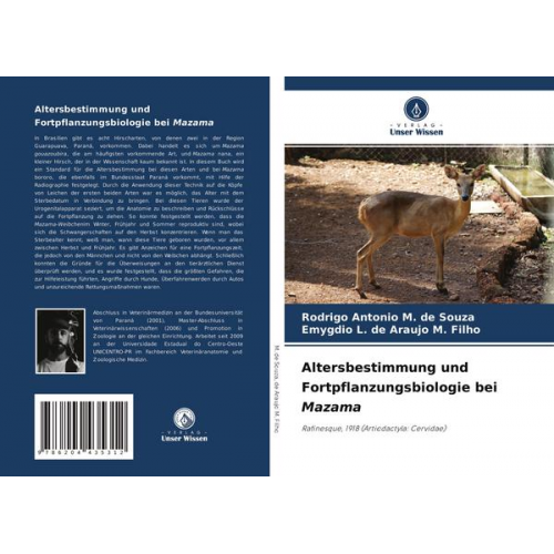 Rodrigo Antonio M. de Souza & Emygdio L. de Araujo M. Filho - Altersbestimmung und Fortpflanzungsbiologie bei Mazama