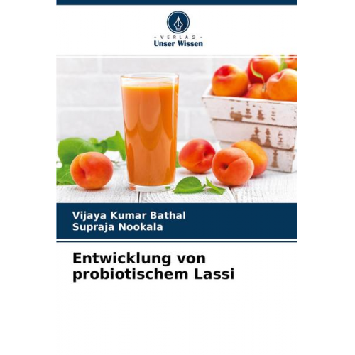 Vijaya Kumar Bathal & Supraja Nookala - Entwicklung von probiotischem Lassi