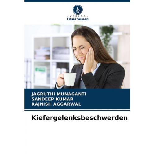 Jagruthi Munaganti & Sandeep Kumar & Rajnish Aggarwal - Kiefergelenksbeschwerden