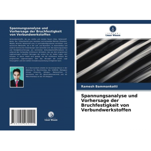 Ramesh Bammankatti - Spannungsanalyse und Vorhersage der Bruchfestigkeit von Verbundwerkstoffen