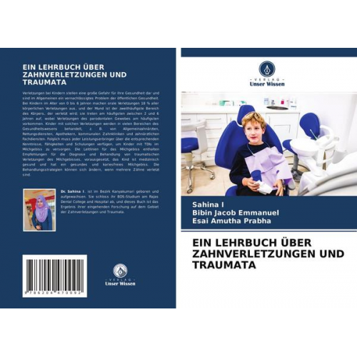 Sahina I. & Bibin Jacob Emmanuel & Esai Amutha Prabha - Ein Lehrbuch über Zahnverletzungen und Traumata