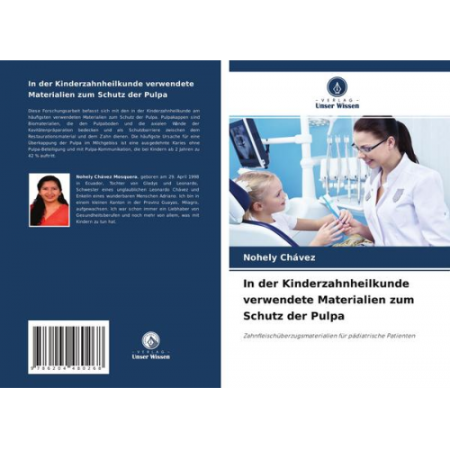 Nohely Chávez - In der Kinderzahnheilkunde verwendete Materialien zum Schutz der Pulpa