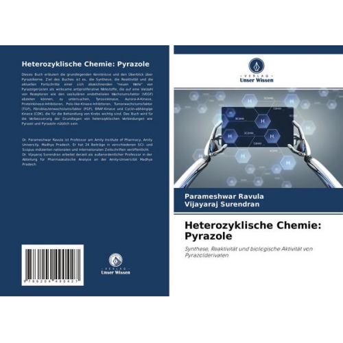 Parameshwar Ravula & Vijayaraj Surendran - Heterozyklische Chemie: Pyrazole