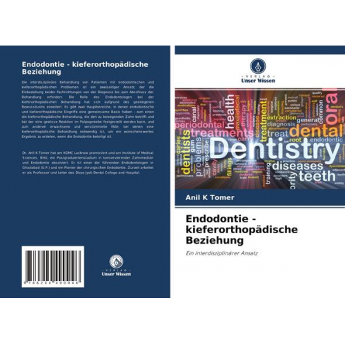 Anil K. Tomer - Endodontie - kieferorthopädische Beziehung