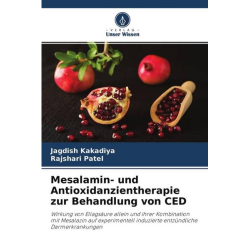 Jagdish Kakadiya & Rajshari Patel - Mesalamin- und Antioxidanzientherapie zur Behandlung von CED